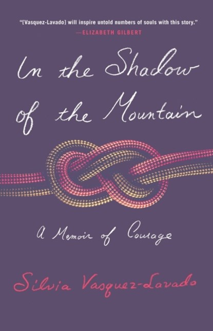 In the Shadow of the Mountain, Silvia Vasquez-Lavado - Paperback - 9781250871084