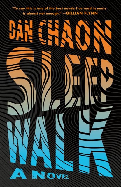 Sleepwalk, Dan Chaon - Paperback - 9781250871138