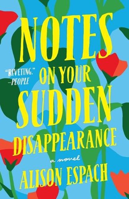 Notes on Your Sudden Disappearance, Alison Espach - Paperback - 9781250871442