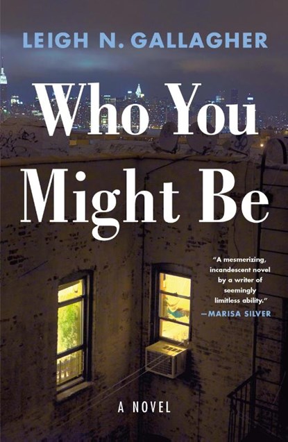 Who You Might Be, Leigh N. Gallagher - Paperback - 9781250871473