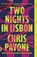 Two Nights in Lisbon, Chris Pavone - Paperback - 9781250872302