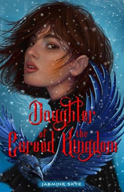 Daughter of the Cursed Kingdom, Jasmine Skye - Gebonden - 9781250872616