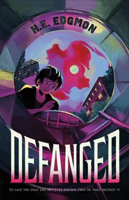 Defanged, H E Edgmon - Gebonden - 9781250874009