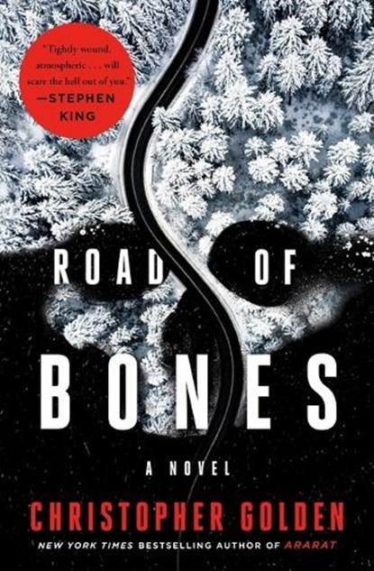 Road of Bones, Christopher Golden - Paperback - 9781250875181