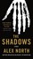 The Shadows, Alex North - Paperback - 9781250876300
