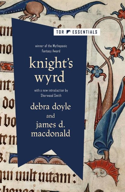 Knight's Wyrd, Debra Doyle ; James D. Macdonald - Paperback - 9781250877703