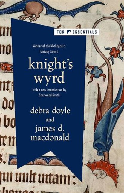 Knight's Wyrd, Debra Doyle ; James D. Macdonald - Paperback - 9781250877703