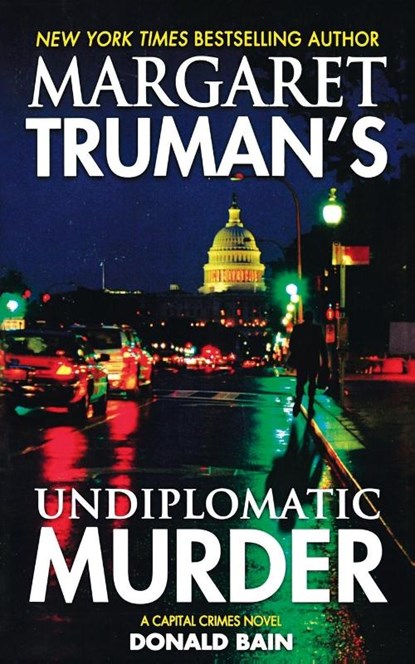 Margaret Truman's Undiplomatic Murder, Margaret Truman - Paperback - 9781250878083