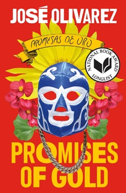 Promises of Gold, Jose Olivarez - Paperback - 9781250878472