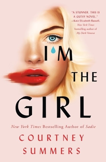 I'm the Girl, Courtney Summers - Paperback - 9781250879936