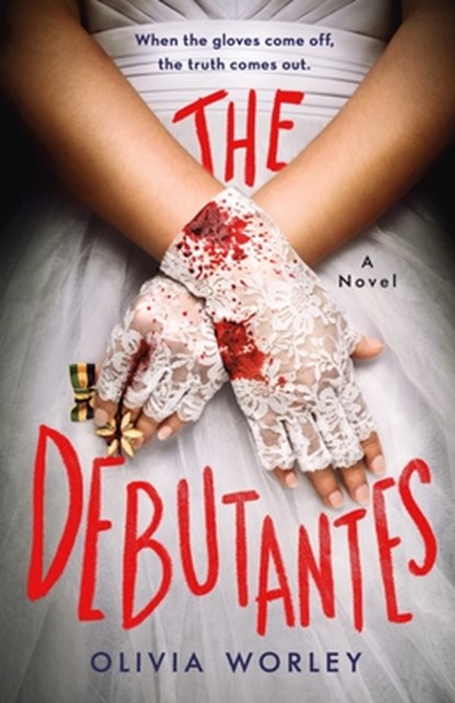 The Debutantes, Olivia Worley - Gebonden - 9781250881441