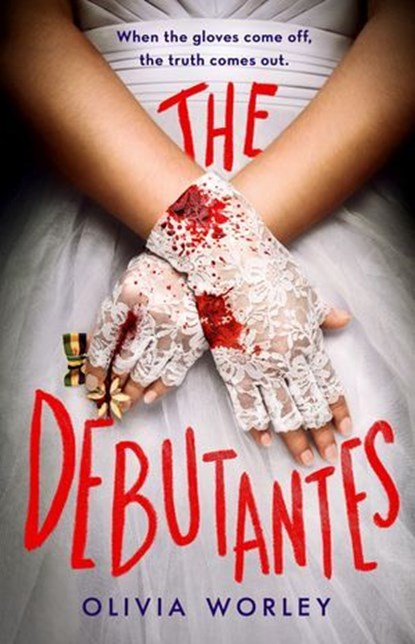 The Debutantes, Olivia Worley - Ebook - 9781250881458