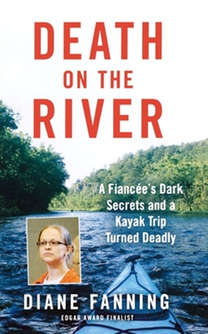 Death on the River, Diane Fanning - Paperback - 9781250881472