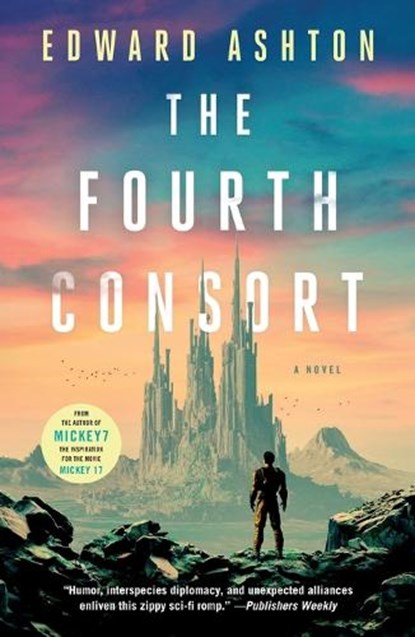 Fourth Consort, Edward Ashton - Paperback - 9781250885777