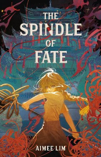 The Spindle of Fate, Aimee Lim - Gebonden - 9781250886194