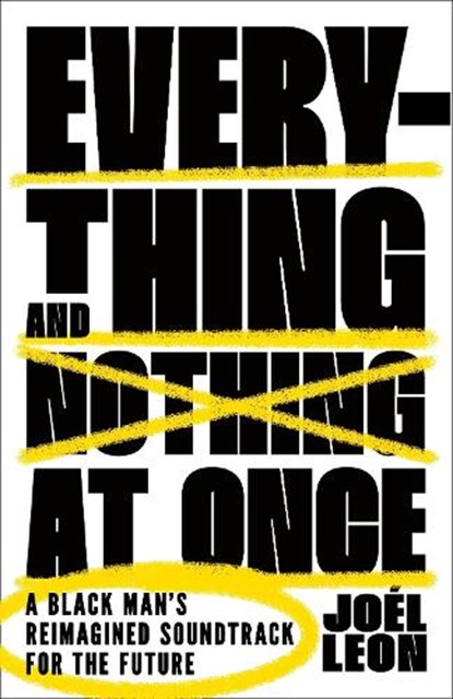Everything and Nothing at Once, Joel Leon - Paperback - 9781250887122