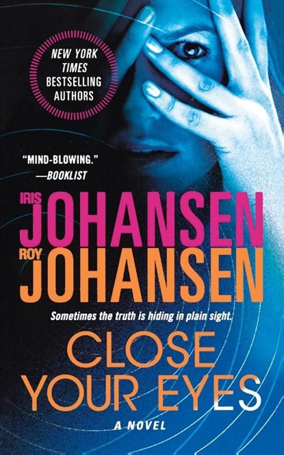 Close Your Eyes, Iris Johansen - Paperback - 9781250887214