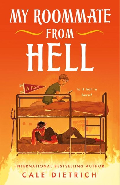 Dietrich, C: My Roommate from Hell, Cale Dietrich - Gebonden - 9781250887788