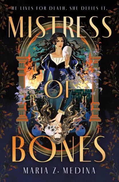 Medina, M: Mistress of Bones, Maria Z Medina - Gebonden - 9781250888235