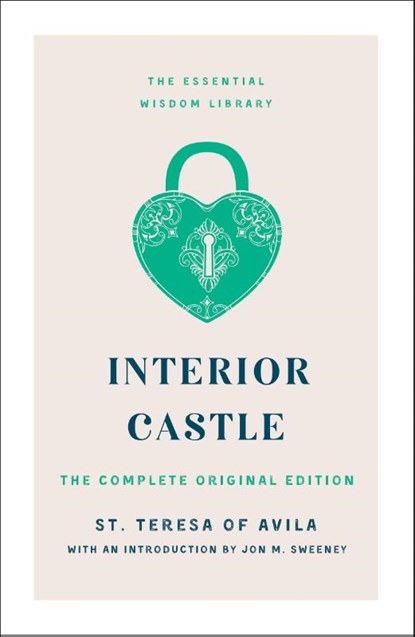 Interior Castle, St. Teresa of Avila - Paperback - 9781250888846