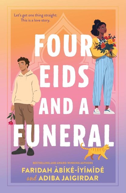 Four Eids and a Funeral, Faridah Abike-Iyimide ; Adiba Jaigirdar - Paperback - 9781250890122
