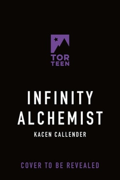 Infinity Alchemist, Kacen Callender - Ebook - 9781250890269
