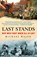 Last Stands, Michael Walsh - Paperback - 9781250890771