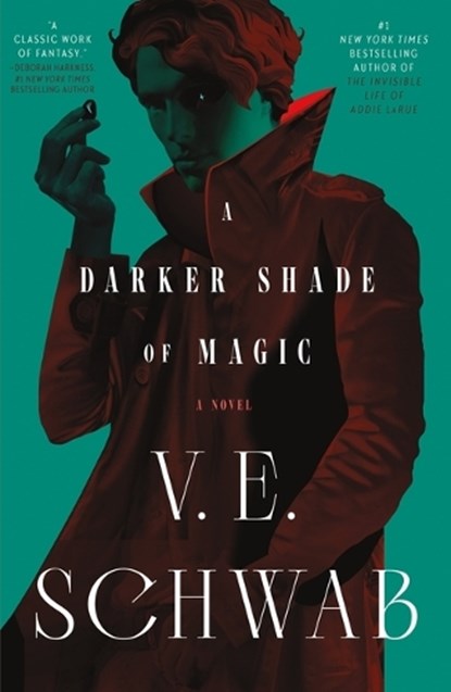 A Darker Shade of Magic, V. E. Schwab - Paperback - 9781250891211