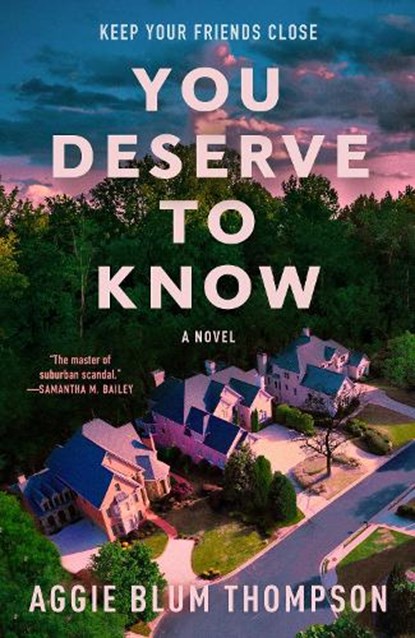 You Deserve to Know, Aggie Blum Thompson - Gebonden - 9781250892010