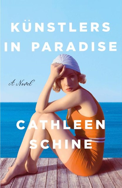 Kunstlers in Paradise, Cathleen Schine - Paperback - 9781250892492