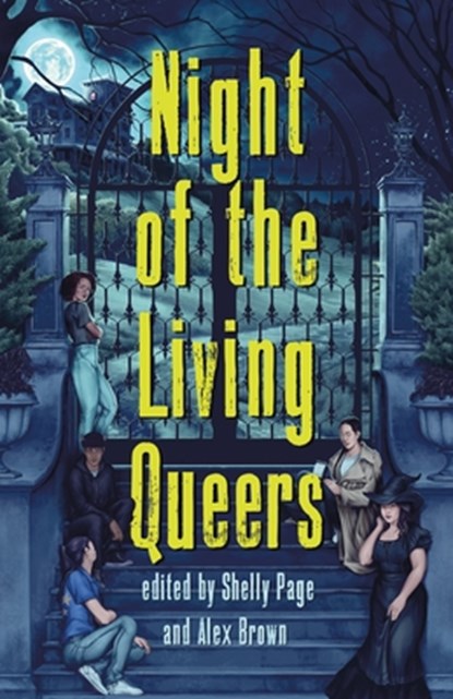 Night of the Living Queers, Kalynn Bayron ; Tara Sim ; Ayida Shonibar ; Ryan Douglass - Gebonden - 9781250892980