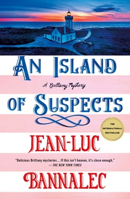 An Island of Suspects: A Brittany Mystery, Jean-Luc Bannalec - Paperback - 9781250893147