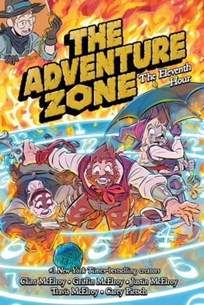 The Adventure Zone: The Eleventh Hour, Clint McElroy ; Griffin McElroy ; Travis McElroy ; Justin McElroy ; Carey Pietsch - Ebook - 9781250893628