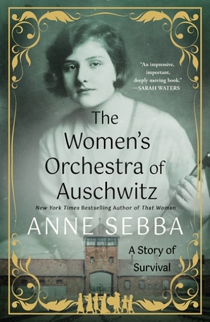Women's Orchestra of Auschwitz, Anne Sebba - Paperback - 9781250894144