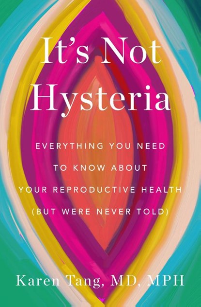 It's Not Hysteria, Karen Tang - Paperback - 9781250894601