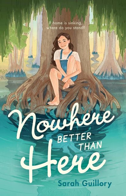 Nowhere Better Than Here, Sarah Guillory - Paperback - 9781250895233
