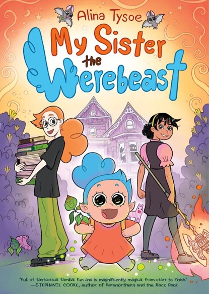 My Sister the Werebeast, Alina Tysoe - Paperback - 9781250896681