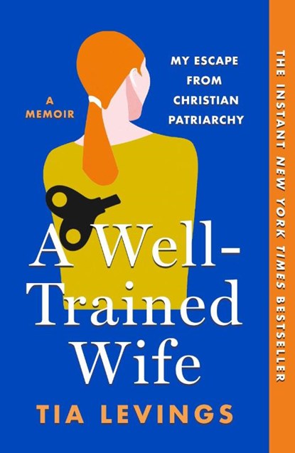 A Well-Trained Wife, Tia Levings - Paperback - 9781250898050