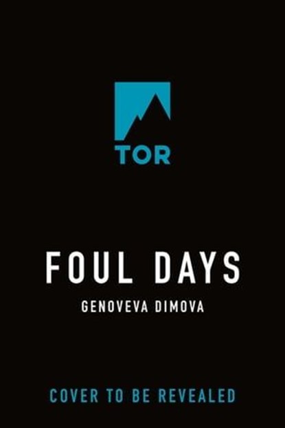 Foul Days, Genoveva Dimova - Ebook - 9781250900104