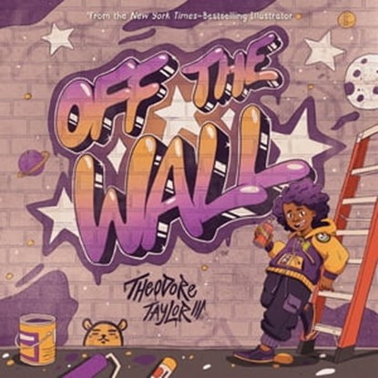 Off the Wall, Theodore Taylor III - Ebook - 9781250905062