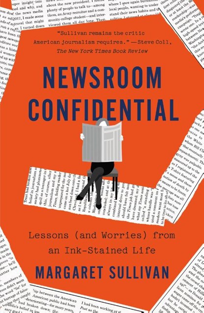 Newsroom Confidential, Margaret Sullivan - Paperback - 9781250906007