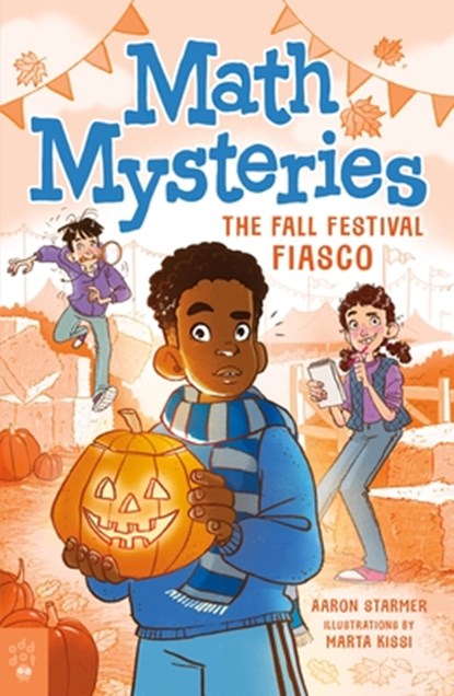 Math Mysteries: The Fall Festival Fiasco, Aaron Starmer - Gebonden - 9781250906878