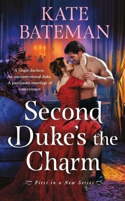 Second Duke's the Charm, Kate Bateman - Paperback - 9781250907363