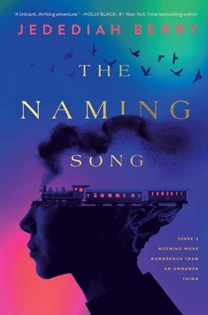 The Naming Song, Jedediah Berry - Paperback - 9781250908025
