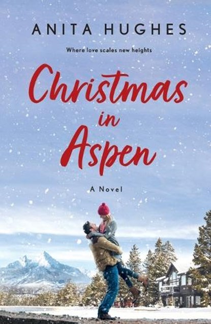 Christmas in Aspen, Anita Hughes - Paperback - 9781250908155