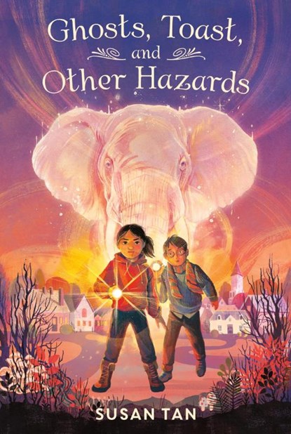 Ghosts, Toast, and Other Hazards, Susan Tan - Paperback - 9781250909312