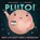 Pluto!, Stacy McAnulty - Paperback - 9781250910196