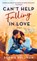 Can't Help Falling in Love, Sophie Sullivan - Paperback - 9781250910622