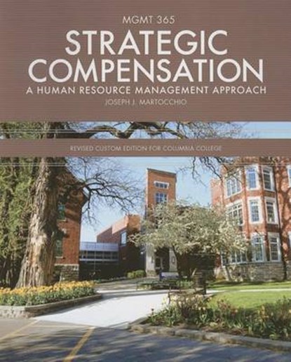 Strategic Compensation, Joseph J Martocchio - Paperback - 9781256756439
