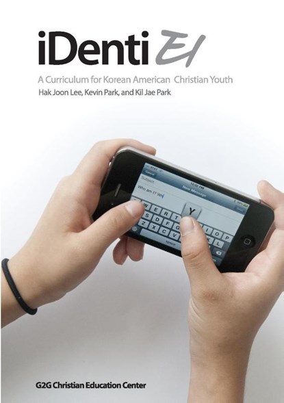 iDentity-Korean American Youth (Student), Hak Joon Lee ; Kevin Park ; Kil Jae Park - Paperback - 9781257016655